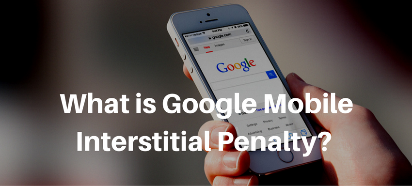 what is Google Mobile Interstitial Penalty?