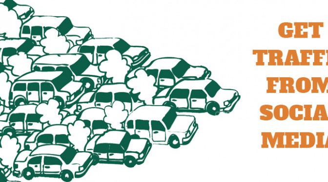 Get traffic from social media