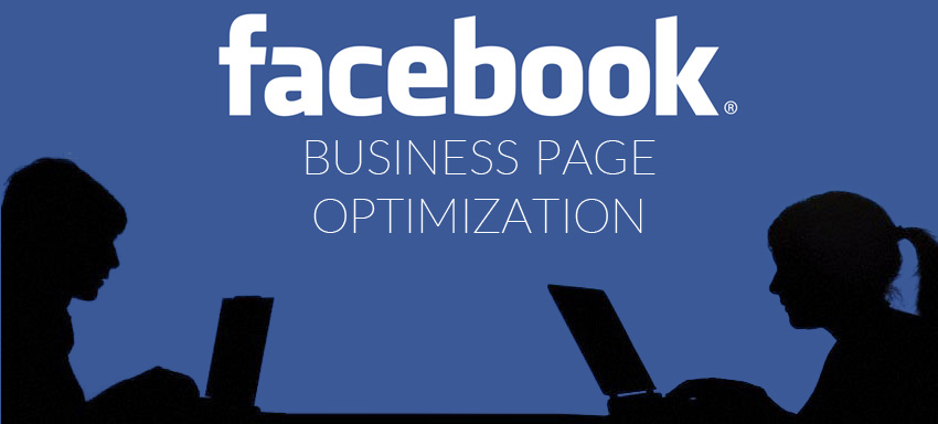 Facebook business page optimization