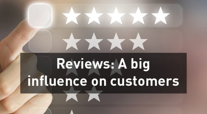 Reviews: A big influence on customers
