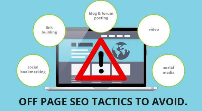 Off Page SEO techniques harmful to your online reputation