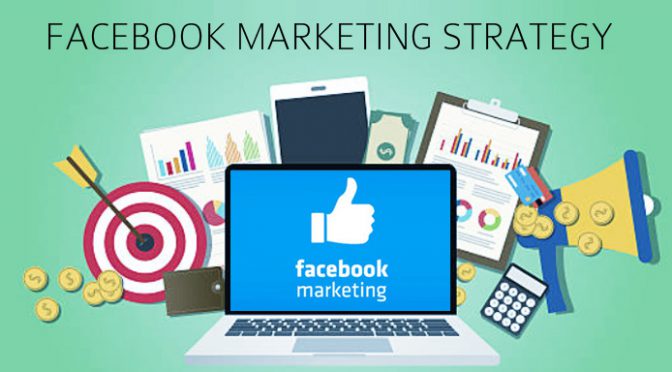 Facebook marketing strategy